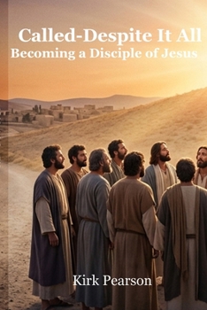 Paperback Called-Despite It All: Becoming a Disciple of Jesus Book