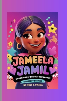 JAMEELA JAMIL: A BIOGRAPHY OF BOLDNESS AND BRAVERY