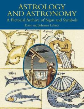 Paperback Astrology and Astronomy: A Pictorial Archive of Signs and Symbols Book
