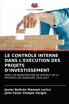 Paperback Le Contrôle Interne Dans l'Exécution Des Projets d'Investissement [French] Book