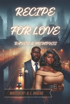 Paperback Recipe for Love: Raven & Memphis Book