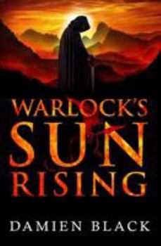 Paperback Warlock's Sun Rising: A Dark Fantasy Epic Book