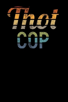 Paperback Thot Cop: Notebook A5 for Dank Meme I A5 (6x9 inch.) I Gift I 120 pages I Dotted I Dot Grid Book