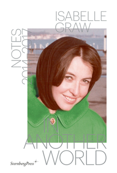 Paperback In Another World: Notes 2014-2017 Book