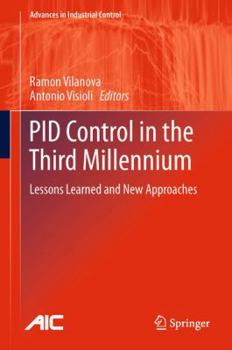 Paperback Pid Control in the Third Millennium: Lessons Learned and New Approaches Book