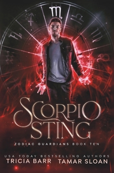 Scorpio Sting: A Fated Mates Superhero Saga (Zodiac Guardians)