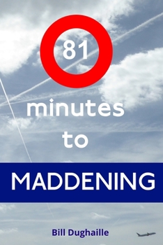 Paperback 81 minutes to Maddening Book