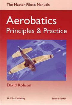Paperback Aerobatics: Principles and Practice Book