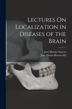 Paperback Lectures On Localization in Diseases of the Brain Book