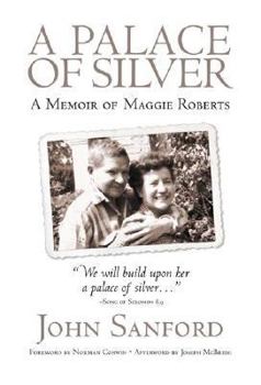 Hardcover A Palace of Silver: A Memoir of Maggie Roberts Book