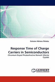 Paperback Response Time of Charge Carriers in Semiconductors Book