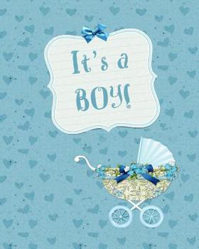 Paperback It's a Boy!: Baby Shower Guest Register and Gift Log Book