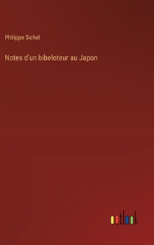 Hardcover Notes d'un bibeloteur au Japon [French] Book