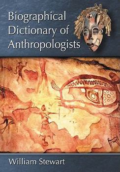 Paperback Biographical Dictionary of Anthropologists Book