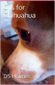Paperback C is for Chihuahua Book