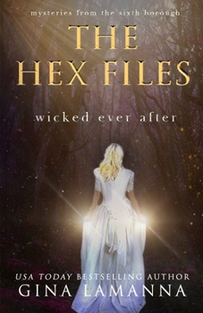 Paperback The Hex Files: Wicked Ever After Book