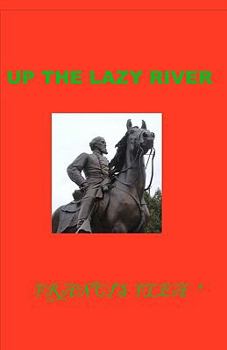 Paperback Up The Lazy River Book