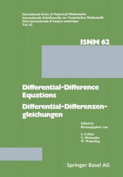 Paperback Differential-Difference Equations/Differential-Differenzengleichungen: Applications and Numerical Problems/Anwendungen Und Numerische Probleme Book