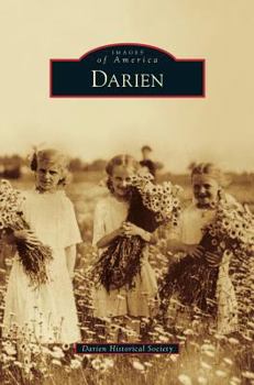 Darien (Images of America: Illinois) - Book  of the Images of America: Illinois