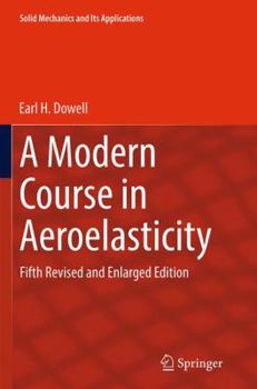 Paperback A Modern Course in Aeroelasticity: Fifth Revised and Enlarged Edition Book