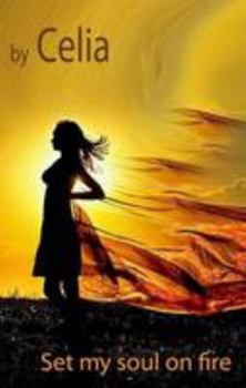 Paperback Set My Soul on Fire Book