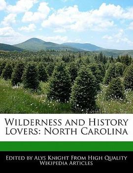 Paperback Wilderness and History Lovers: North Carolina Book
