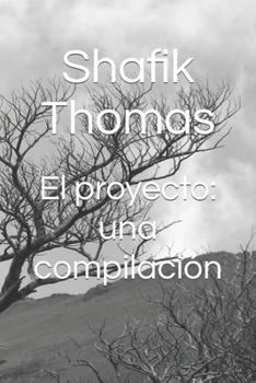 Paperback El proyecto: una compilación [Spanish] Book