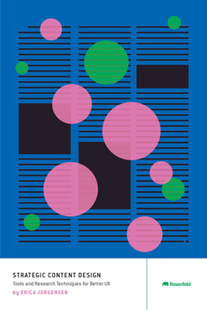 Paperback Strategic Content Design: Tools and Research Techniques for Better UX Book