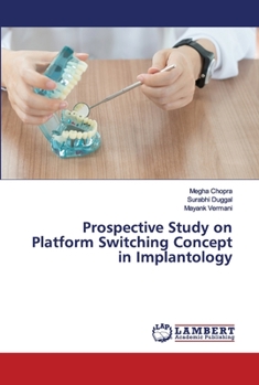 Paperback Prospective Study on Platform Switching Concept in Implantology Book