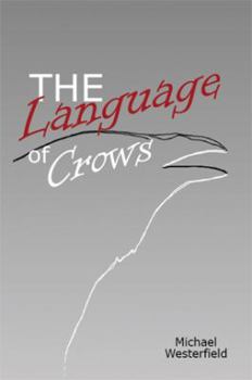 Paperback The Language of Crows Book
