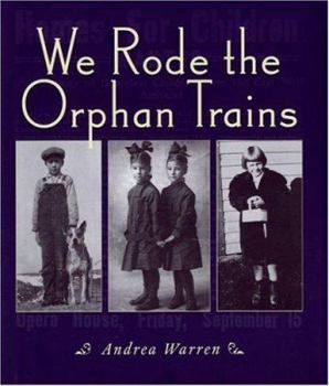 Hardcover We Rode the Orphan Trains Book