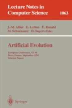 Paperback Artificial Evolution: European Conference, Ae '95, Brest, France, September 4 - 6, 1995. Selected Papers. Book