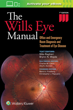 Paperback The Wills Eye Manual: Office and Emergency Room Diagnosis and Treatment of Eye Disease Book