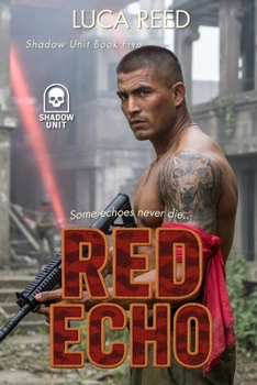 Paperback Red Echo: Shadow Unit - Book Five Book