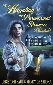 Paperback The Haunting of the Paranormal Romance Awards Book