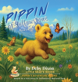 Hardcover PIPPIN of Yellowstone: Book 1 Book