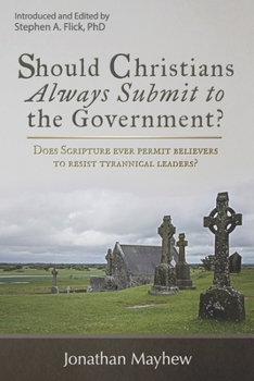 Paperback Should Christians Always Submit to the Government? Book