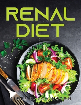 Paperback Renal Diet: The Ultimate Diet to Control Kidney Disease Book