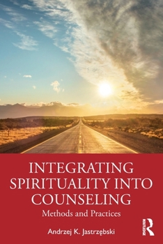 Paperback Integrating Spirituality into Counseling: Methods and Practices Book