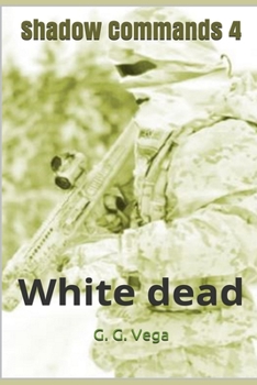 Paperback Shadow Commands 4: White dead Book