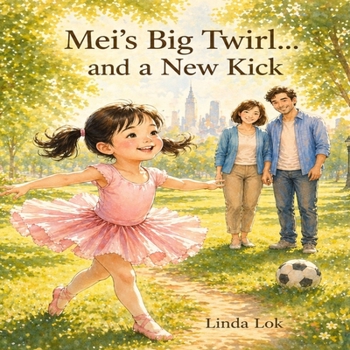 Paperback Mei's Big Twirl...and a New Kick Book