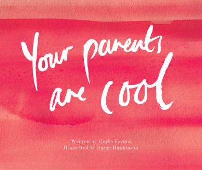 Hardcover Your Parents Are Cool Book