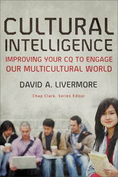 Paperback Cultural Intelligence: Improving Your CQ to Engage Our Multicultural World Book