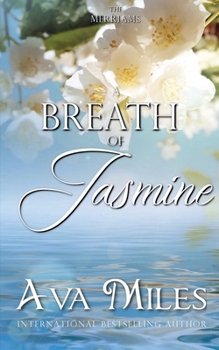 Paperback A Breath of Jasmine (The Merriams) Book