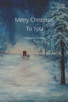 Merry Christmas to You : A Seasonal Greeting