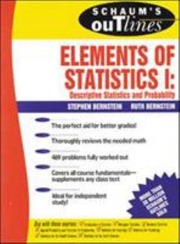 Paperback Schaum's Outline of Elements of Statistics I: Descriptive Statistics and Probability Book