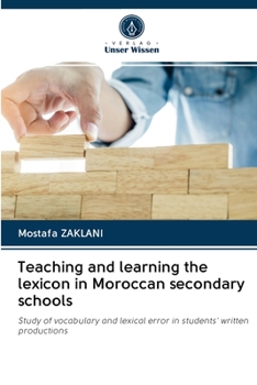 Paperback Teaching and learning the lexicon in Moroccan secondary schools Book