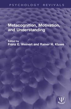 Hardcover Metacognition, Motivation, and Understanding Book