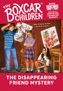 The Disappearing Friend Mystery - Book #30 of the Boxcar Children