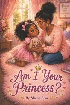 Paperback Am I your Princess? Book